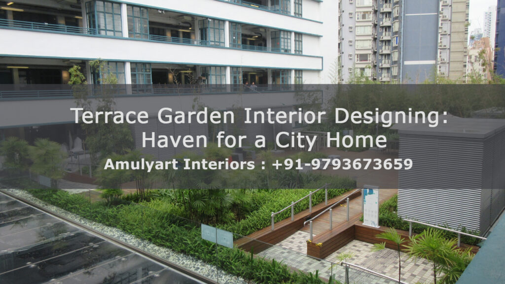 Terrace Garden Interior Designing