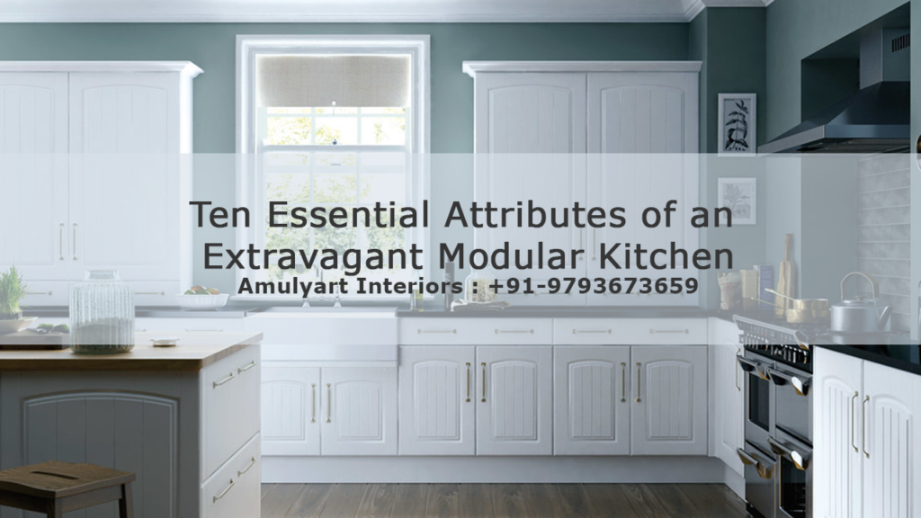 attributes of an extravagant modular kitchen
